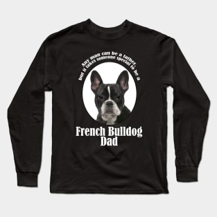 Frenchie Dad Long Sleeve T-Shirt